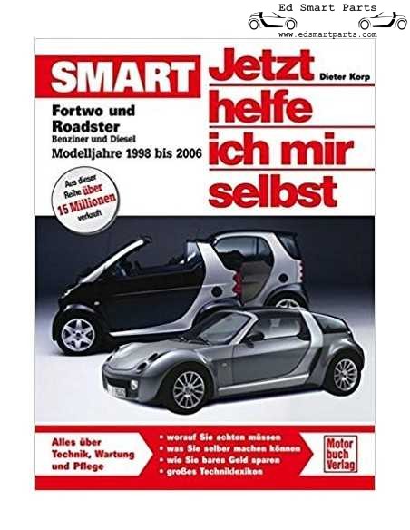 Smart fortwo en roadster "Jetzt helfe ich mir selbst"